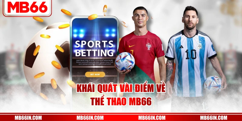 Khái quát vài điểm về thể thao MB66