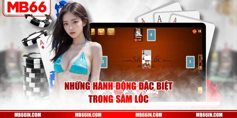 Những hành động đặc biệt trong sâm lốc